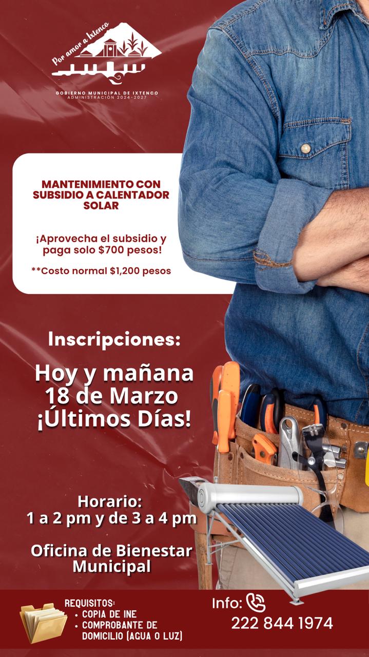 Últimos días para inscribirse al programa de mantenimiento con subsidio para calentador solar en&nbsp;Ixtenco