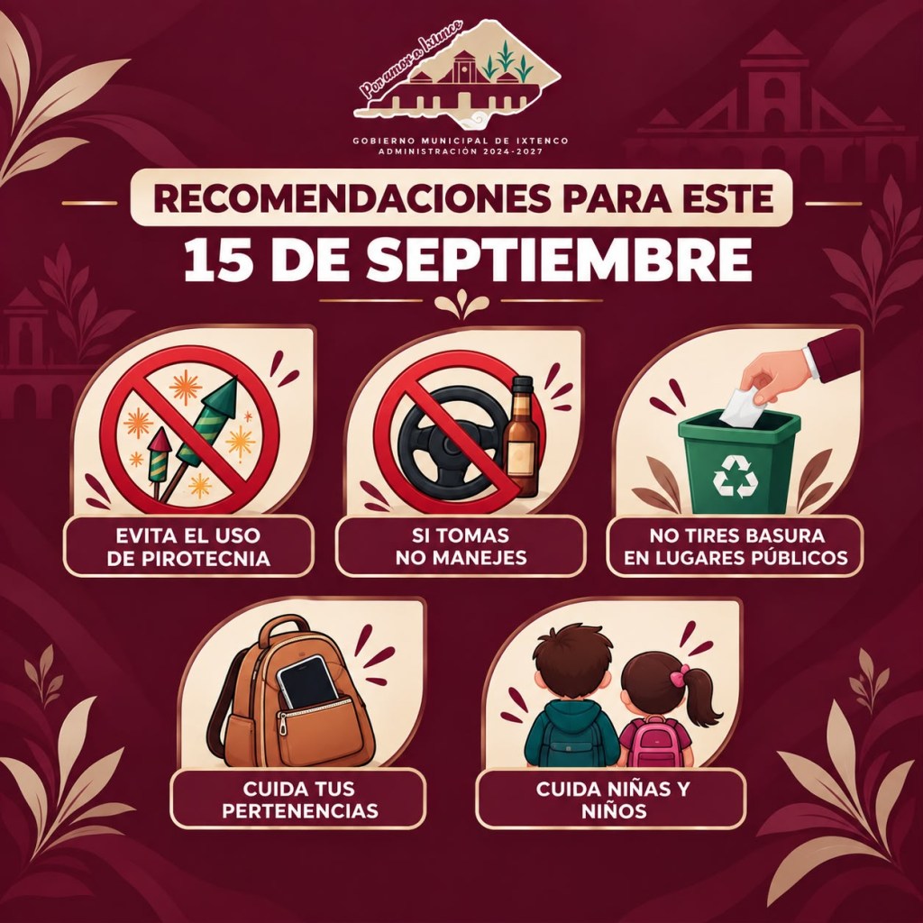 GOBIERNO DE IXTENCO EMITE RECOMENDACIONES PARA DISFRUTAR CON SEGURIDAD LAS FIESTAS&nbsp;PATRIAS